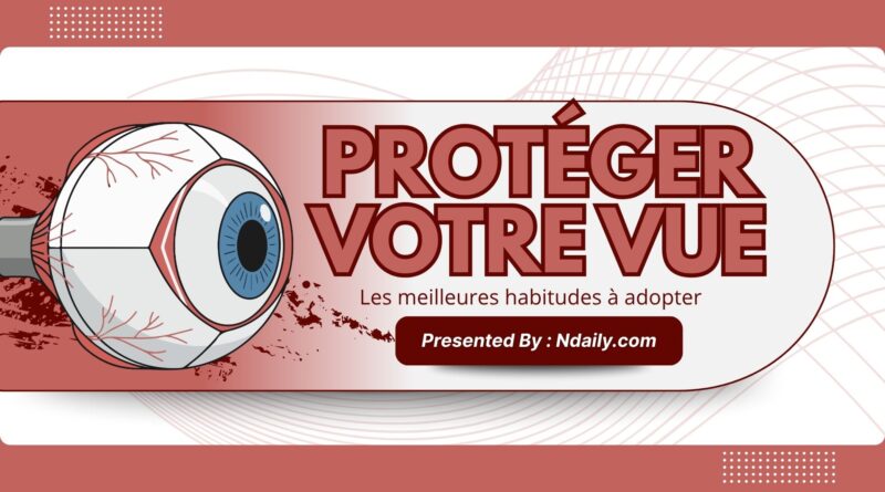 Comment protéger votre vue devant les écrans